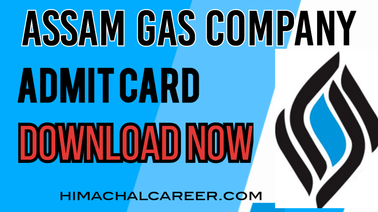 Assam Gas Company Admit Card Download 2023