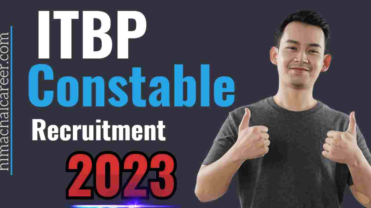 ITBP Constable Recruitment 2023 - 458 Vacancies, Apply Online
