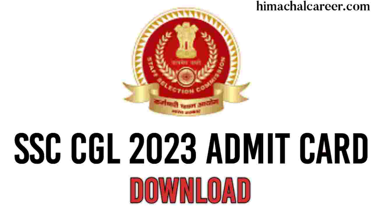 SSC CGL 2023 Admit Card Download 