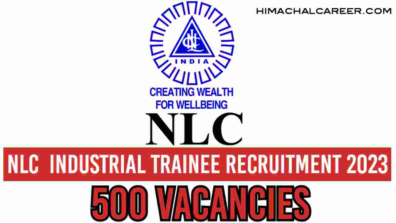 Industrial Trainee Recruitment 2023 NLC India Limited