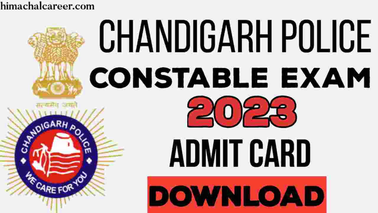 Chandigarh Police Constable Admit Card 2023 is now available.