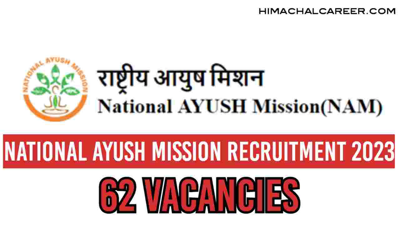 National Ayush Mission Recruitment 2023