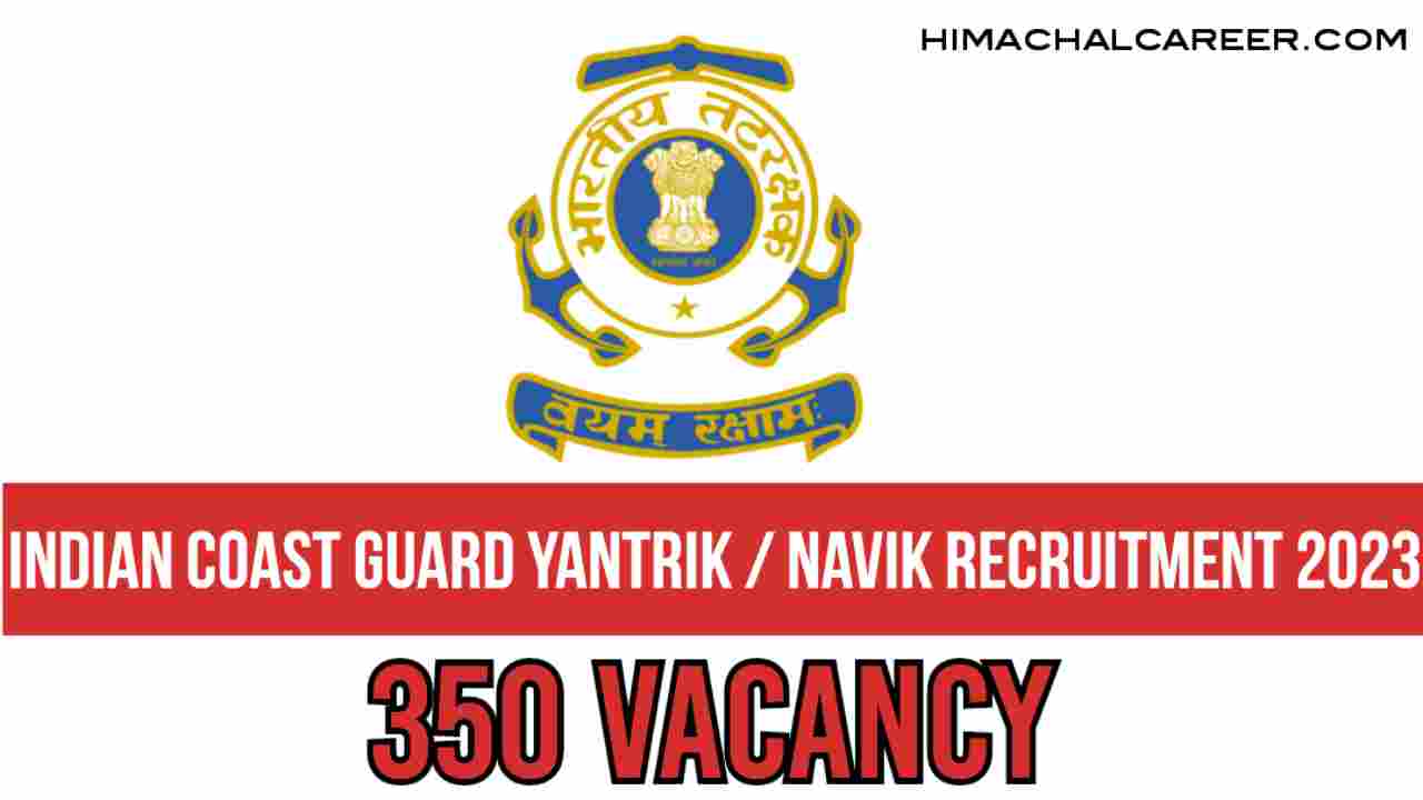 Indian Coast Guard Yantrik / Navik Recruitment 2023