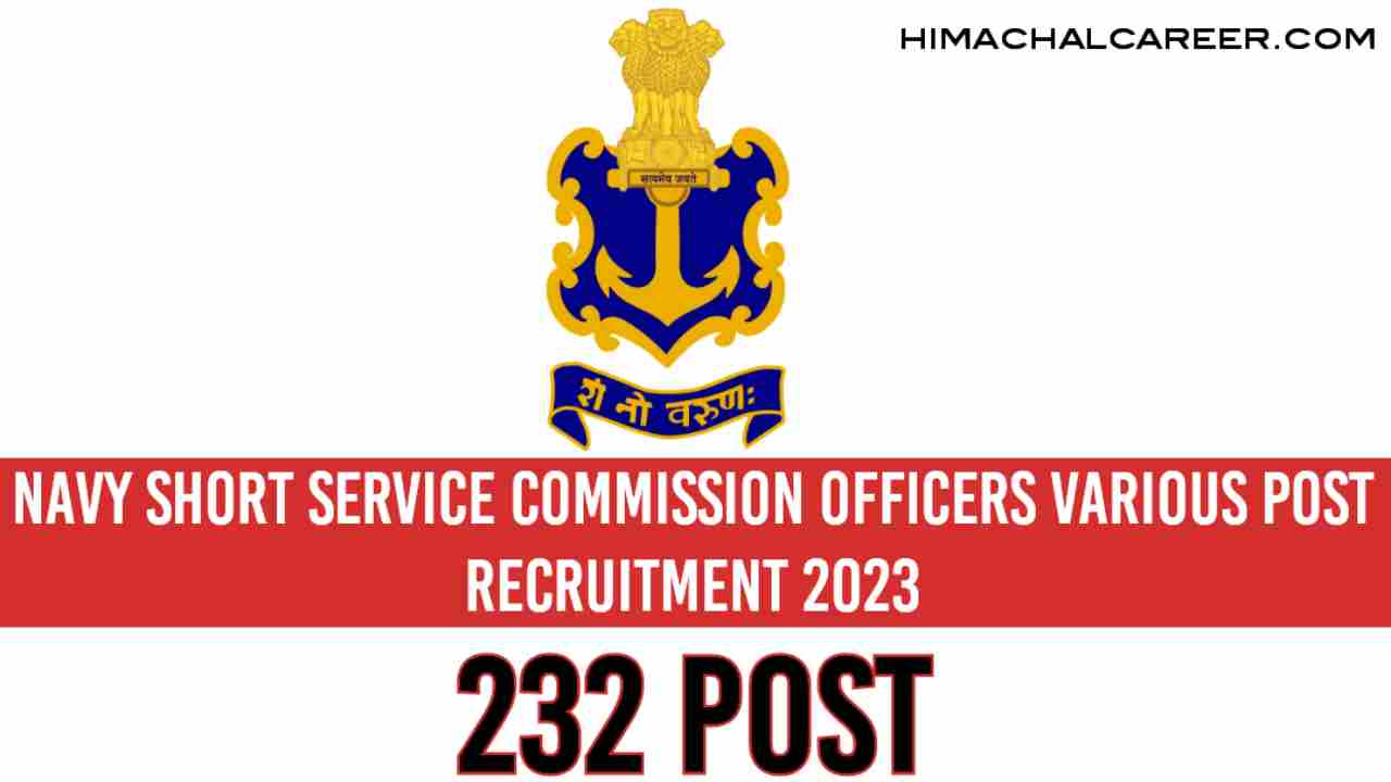 Navy Short Service Commission Officers Various Post Recruitment 2023