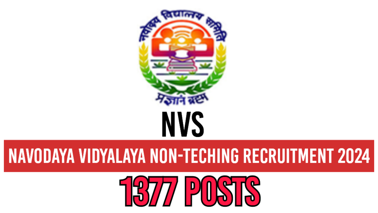 Navodaya Vidyalaya Non Teaching Recruitment 2024 Apply Online